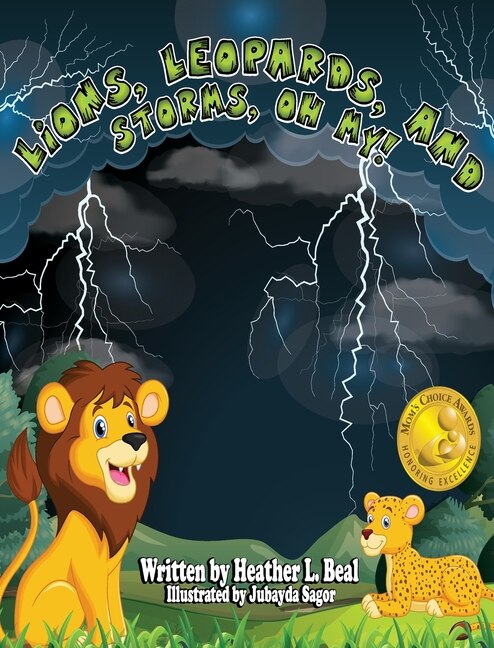 Front cover_Lions, Leopards, and Storms, Oh My!