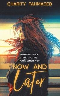 Front cover_Now and Later