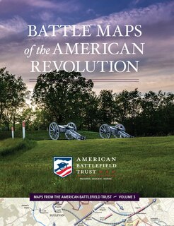 Front cover_Battle Maps Of The American Revolution