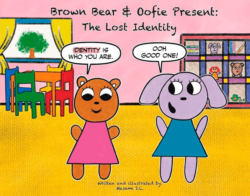 Brown Bear & Oofie Present: The Lost Identity