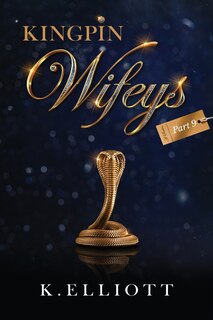 Front cover_Kingpin Wifeys Vol. 9