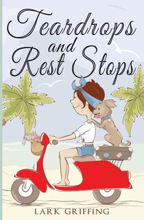 Front cover_Teardrops and Rest Stops