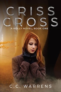 Criss Cross: A Holly Novel