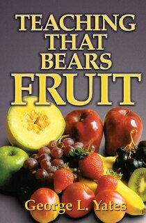 Front cover_Teaching That Bears Fruit
