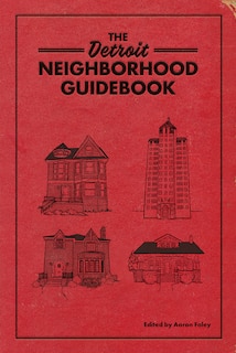 Couverture_The Detroit Neighborhood Guidebook