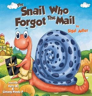 Front cover_The Snail Who Forgot The Mail