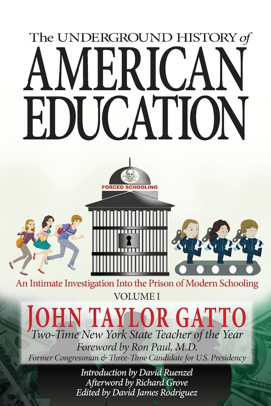 Couverture_The Underground History of American Education, Volume I