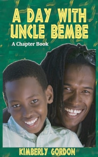 A Day With Uncle Bembe