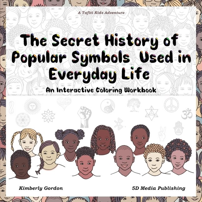 Couverture_The Secret History of Popular Symbols Used in Everyday Life