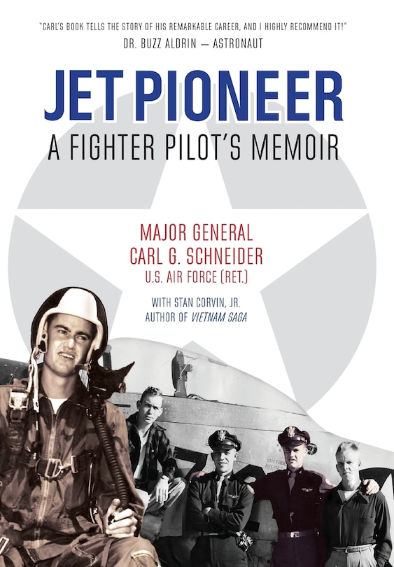 Jet Pioneer: A Fighter Pilot's Memoir
