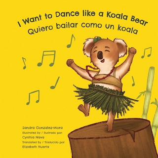 Front cover_I Want to Dance like a Koala Bear