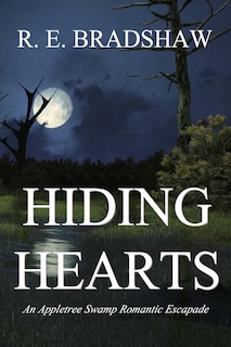 Hiding Hearts: An Appletree Swamp Romantic Escapade