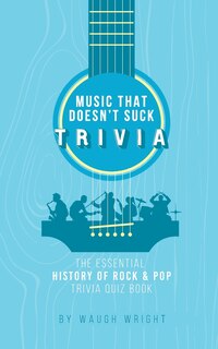 Front cover_The Essential History of Rock & Pop Trivia Quiz Book
