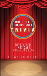 Couverture_The Essential Musicals Trivia Quiz Book