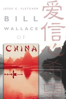 Front cover_Bill Wallace of China