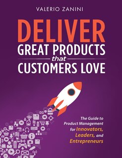 Front cover_Deliver Great Products That Customers Love