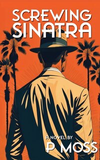 Front cover_Screwing Sinatra