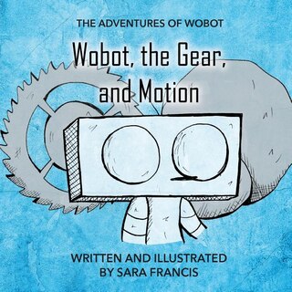 Front cover_Wobot, the Gear, and Motion