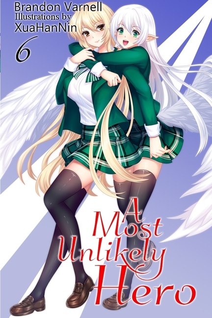Couverture_A Most Unlikely Hero, Volume 6
