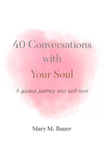 Front cover_40 Conversations with Your Soul