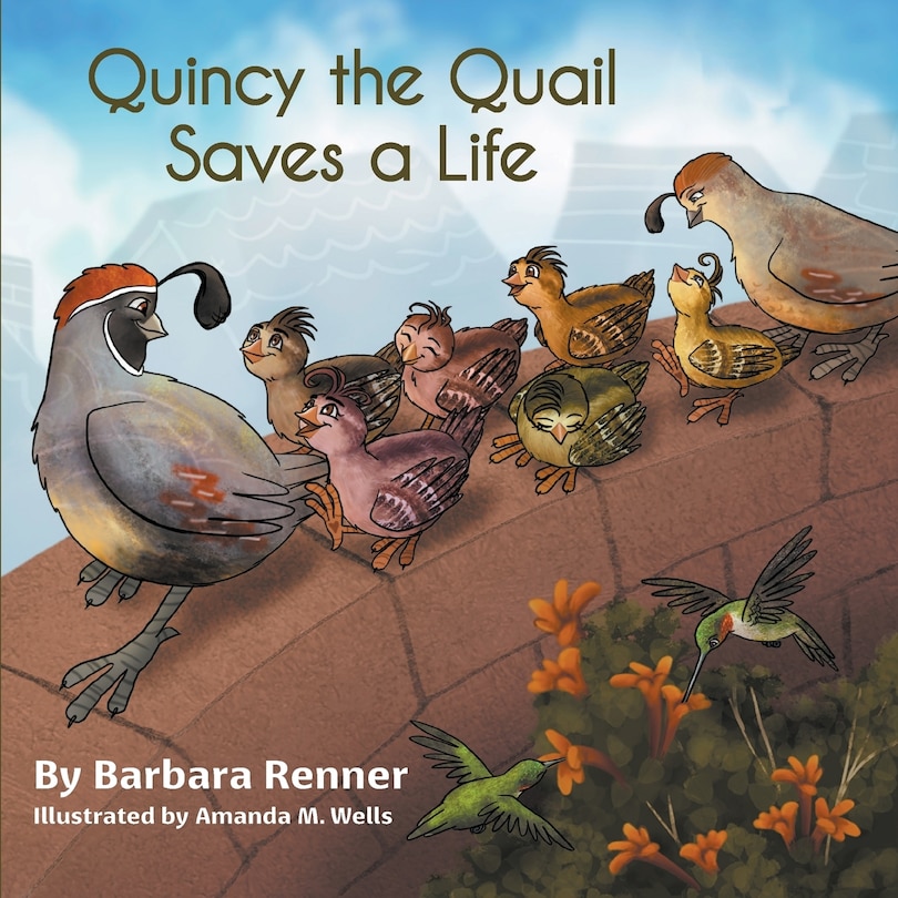 Front cover_Quincy the Quail Saves a Life