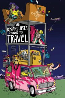 Couverture_The Anarchist's Guide to Travel
