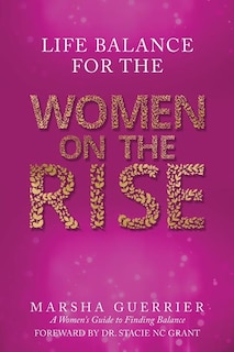 Front cover_Life Balance for the Women on the Rise