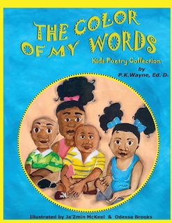 The Color of My Words: Kids Poetry Collection