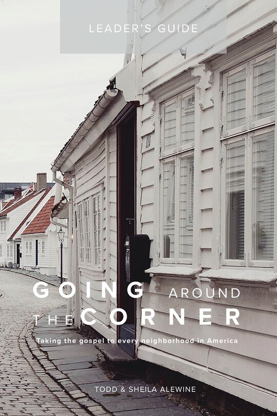 Front cover_Going Around The Corner Small Group Leader Guide