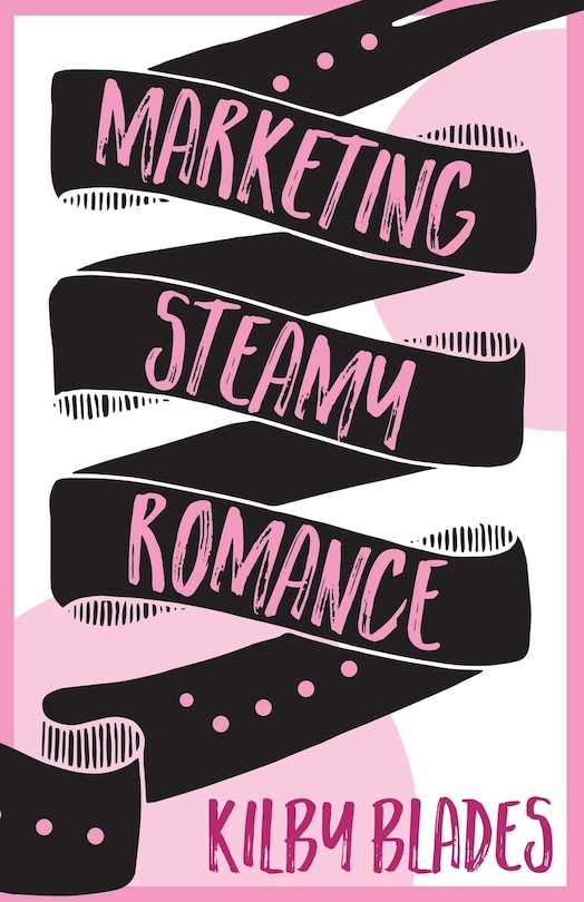 Front cover_Marketing Steamy Romance