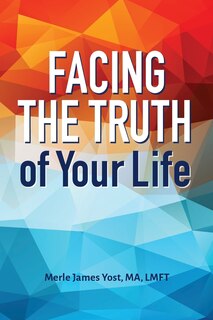 Couverture_Facing the Truth of Your Life