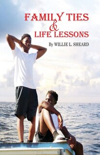 Front cover_Family Ties and Life Lessons