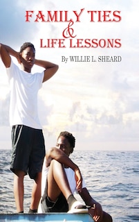 Couverture_Family Ties and Life Lessons