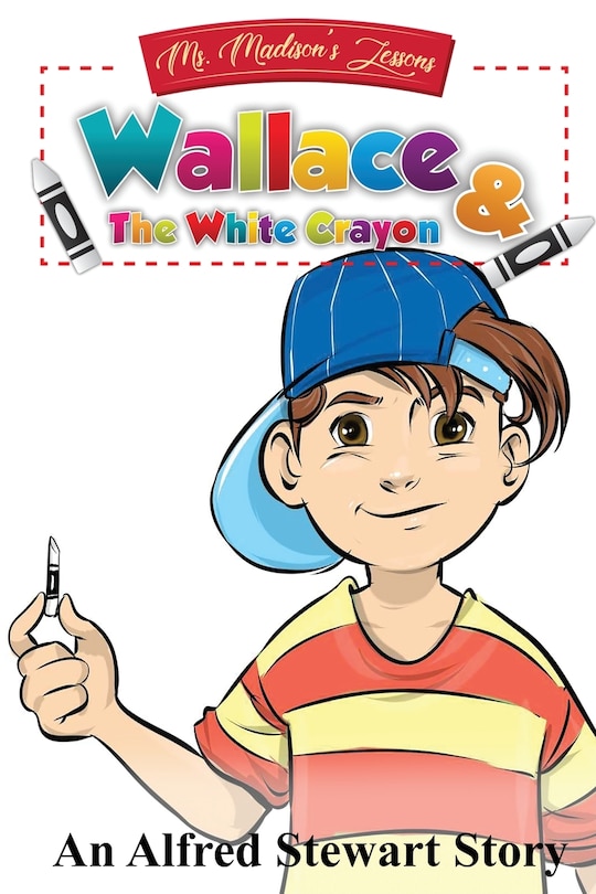 Front cover_Wallace and the White Crayon