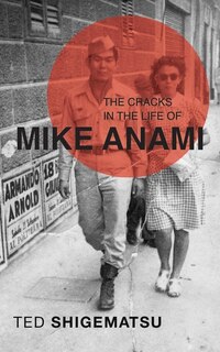 Front cover_The Cracks in the Life of Mike Anami