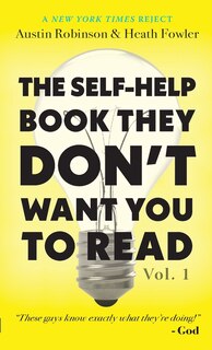 Front cover_The Self-Help Book They Don't Want You To Read