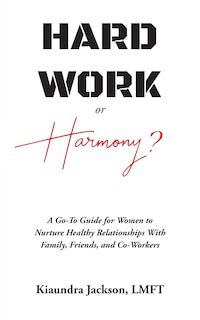 Couverture_Hard Work or Harmony?
