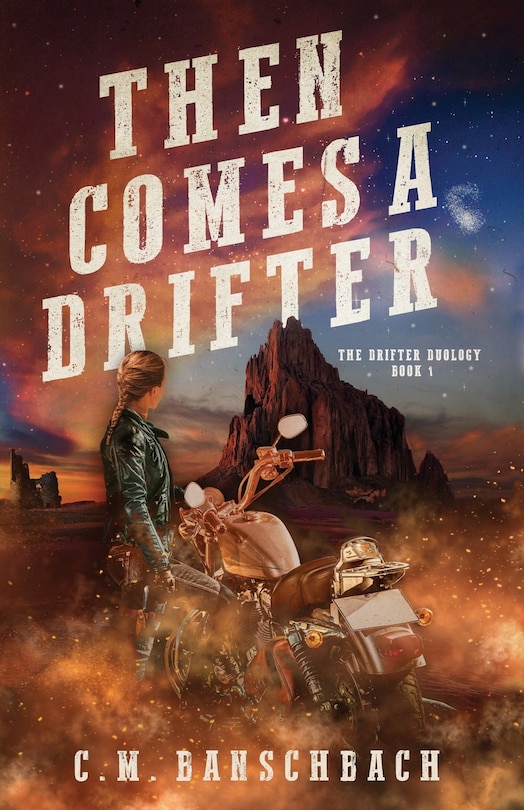 Front cover_Then Comes a Drifter