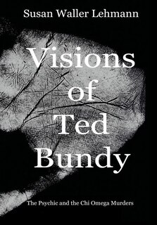 Couverture_Visions of Ted Bundy