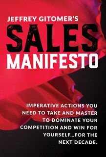 Front cover_Jeffrey Gitomer's Sales Manifesto