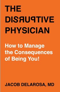 Front cover_The Disruptive Physician