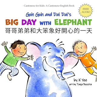 Couverture_Goh Goh and Dai Dai's Big Day with Elephant