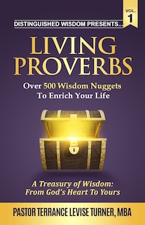 Couverture_Distinguished Wisdom Presents . . . Living Proverbs-Vol.1