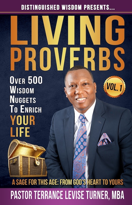 Front cover_Distinguished Wisdom Presents . . . Living Proverbs-Vol.1