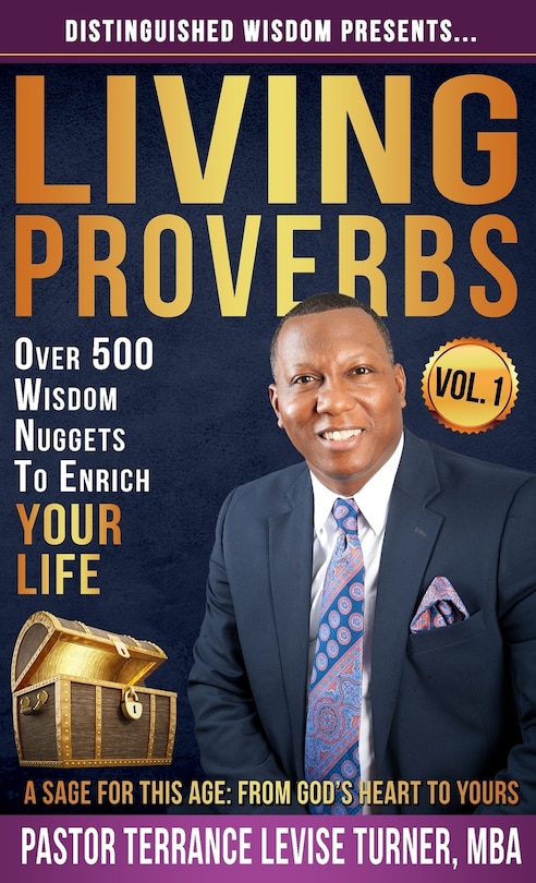 Front cover_Distinguished Wisdom Presents . . . Living Proverbs-Vol.1