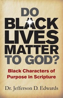 Front cover_Do Black Lives Matter To God?