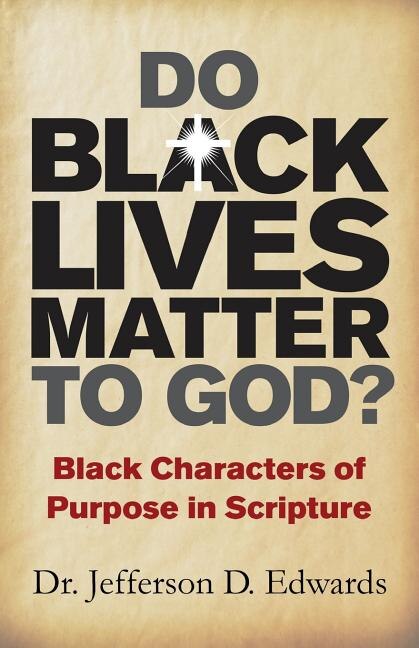 Front cover_Do Black Lives Matter To God?