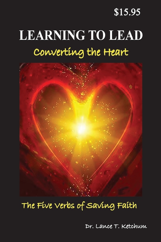 Couverture_Learning to Lead, Converting the Heart