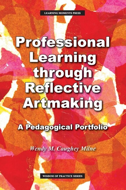 Front cover_Professional Learning through Reflective Artmaking