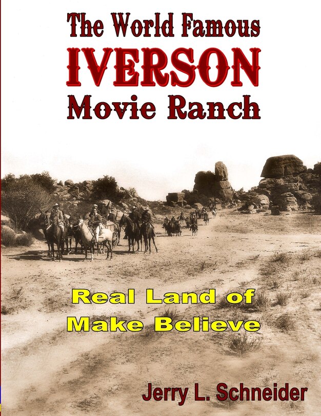 Front cover_The World Famous Iverson Movie Ranch